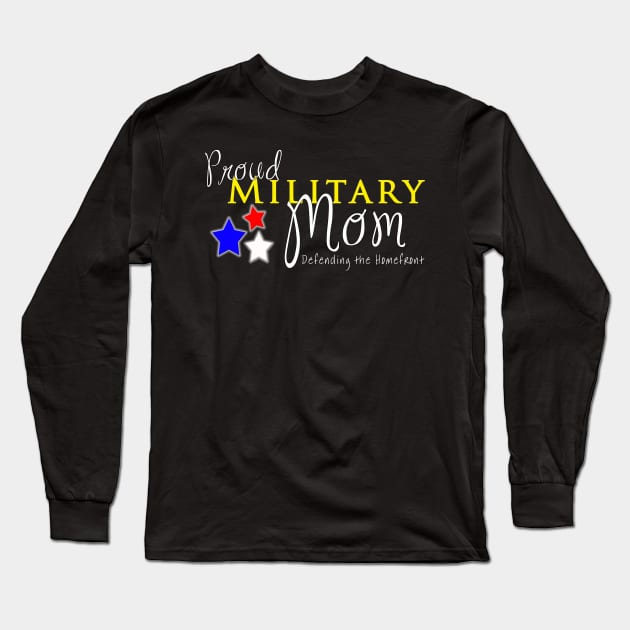 Proud Military Mom Long Sleeve T-Shirt by 3QuartersToday